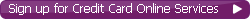 Sign up for Credit Card Online Services
